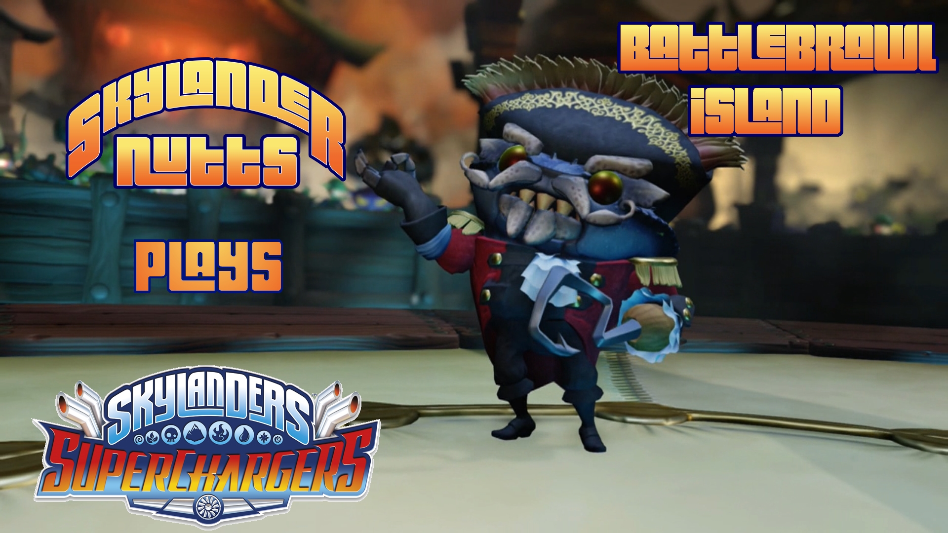 Skylanders SuperChargers - SkylanderNutts Plays Battlebrawl Island (Ch 20-21)
