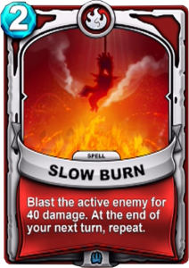 Slow Burn