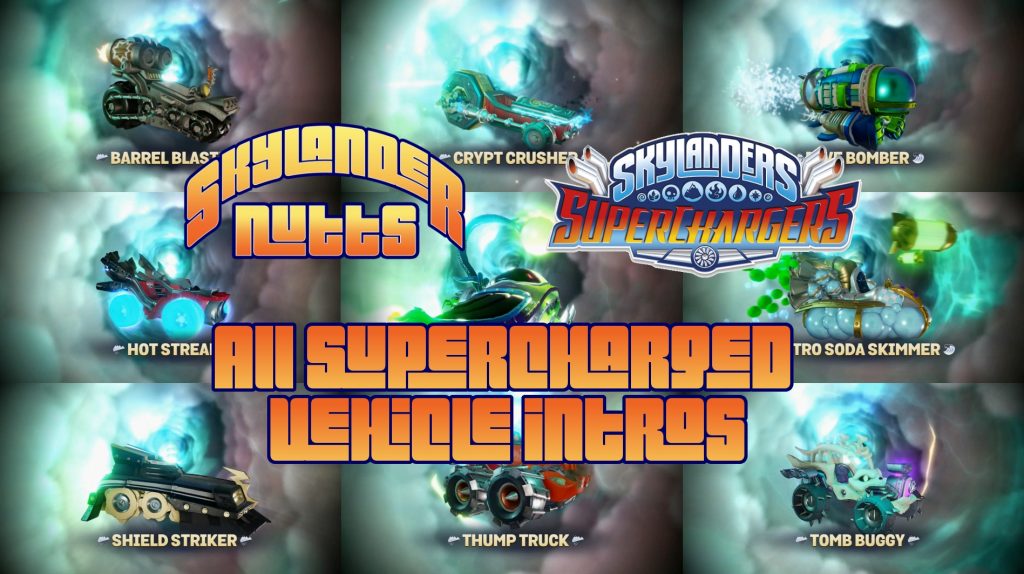 All SuperCharged Vehicle Intros for Skylanders SuperChargers