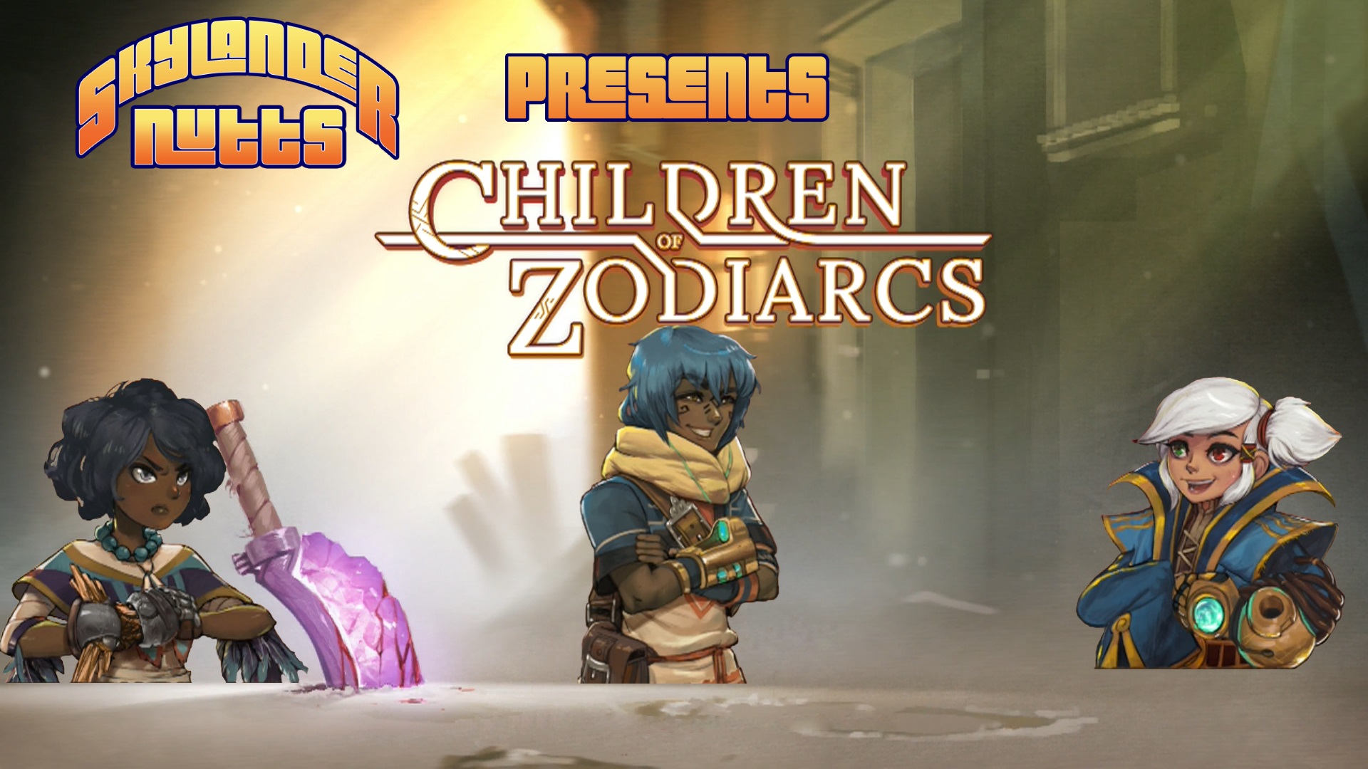 SkylanderNutts Presents Children of Zodiarcs