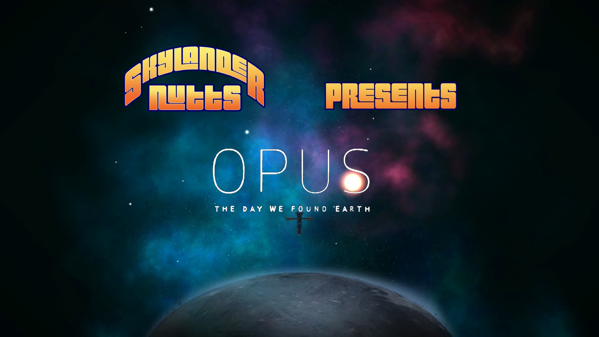 SkylanderNutts Presents Opus The Day We Found Earth