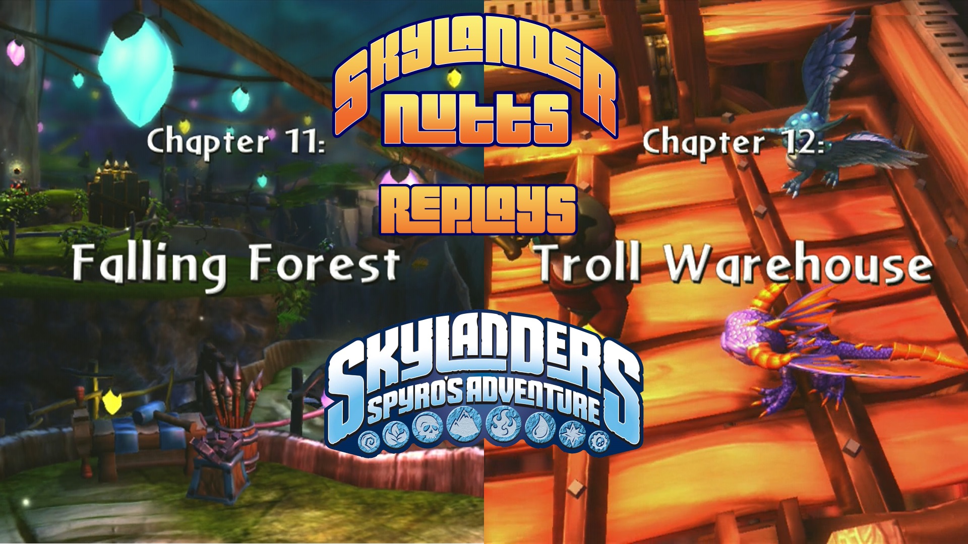 SkylanderNutts Repays Spyros Adventure (Ch 11-12)