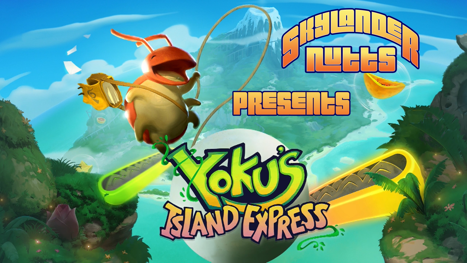 SkylanderNutts Presents - Yoku's Island Express