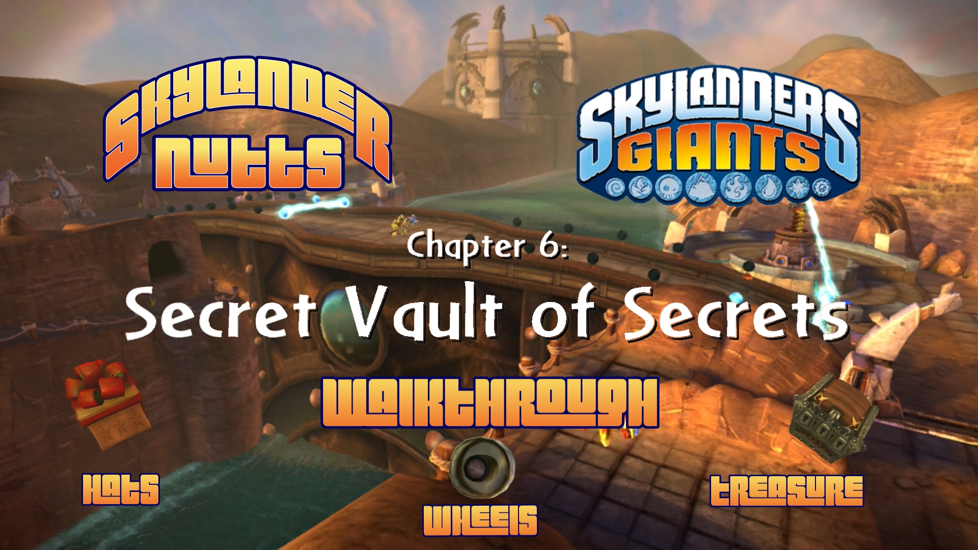 Giants Walkthrough (Ch 6 - Secret Vault of Secrets)