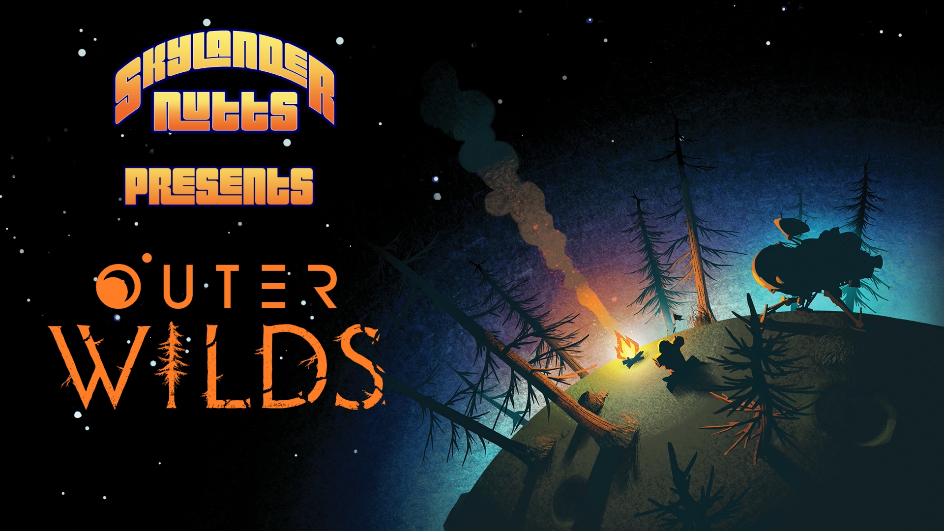 SkylanderNutts Presents Outer Wilds