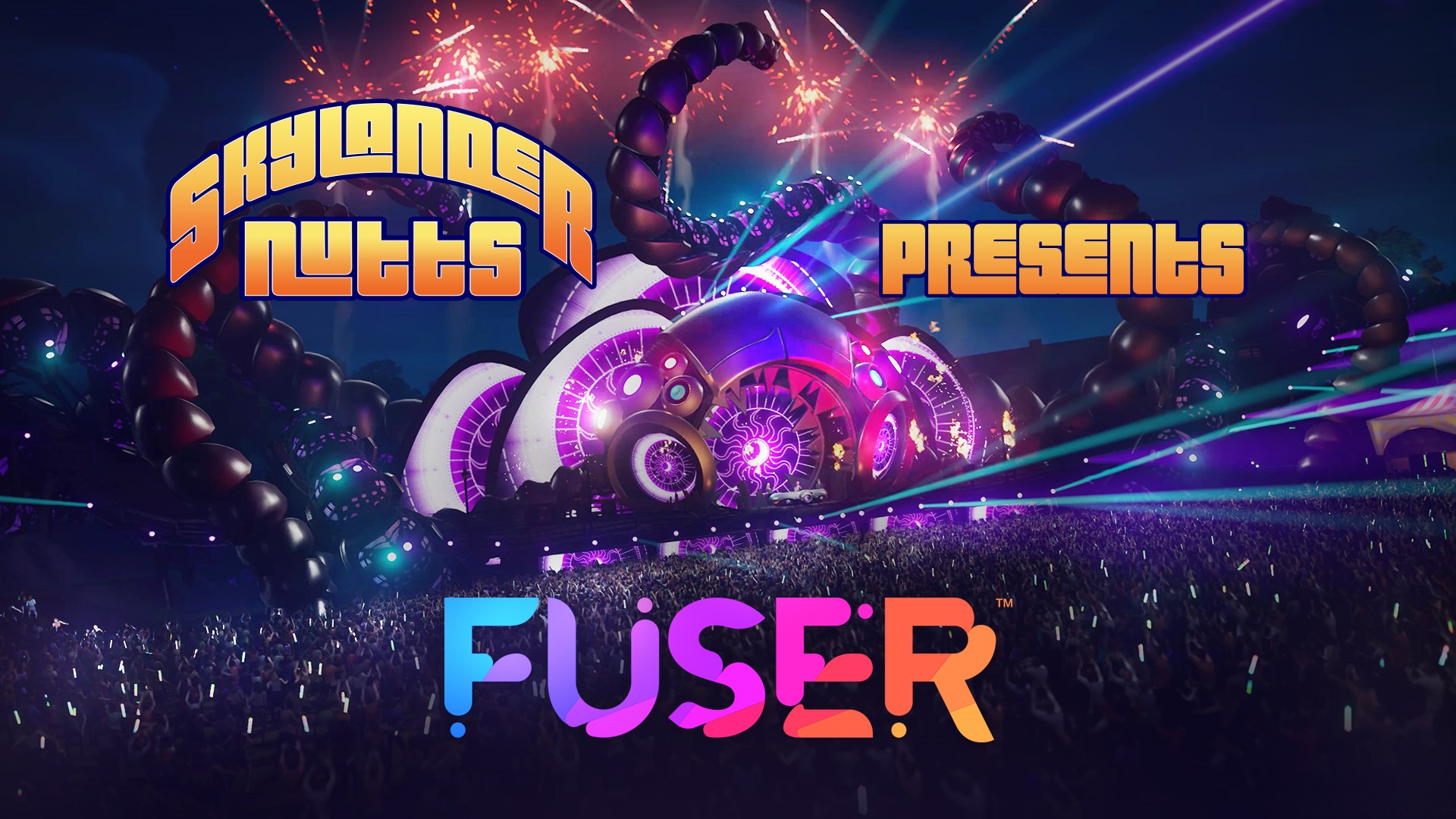 SkylanderNutts Presents Fuser