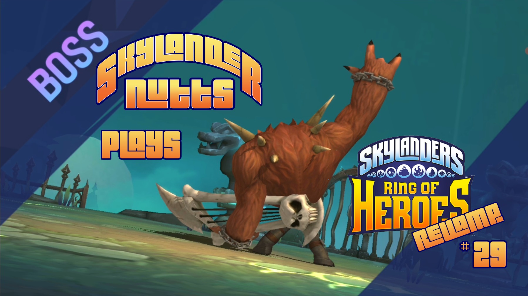 SkylanderNutts Plays Ring of Heroes Revamp (Part 29 - Bone Grave Village on Hard and Free Ranger!)